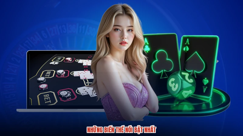 Những biến thể nổi bật nhất
